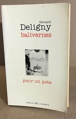 Seller image for Balivernes pour un pote : [nouvelles] for sale by librairie philippe arnaiz