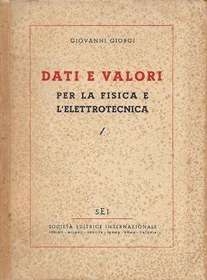 Seller image for Dati e valori per la fisica e l'elettrotecnica for sale by Biblioteca di Babele