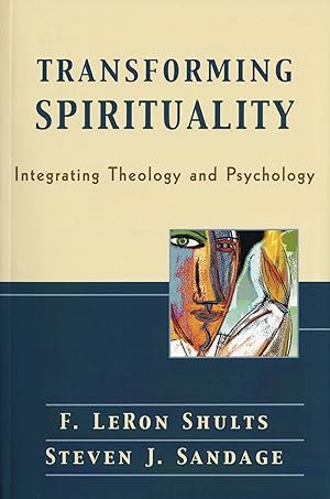 Seller image for Transforming Spirituality: Integrating Theology and Psychology for sale by The Anthropologists Closet