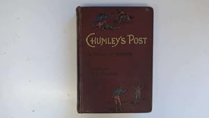 Imagen del vendedor de Chumley's Post. A Story of the Pawnee Trail. a la venta por Goldstone Rare Books