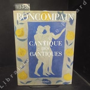 Bild des Verkufers fr Boncompain. Cantique des cantiques. zum Verkauf von Librairie-Bouquinerie Le Pre Pnard