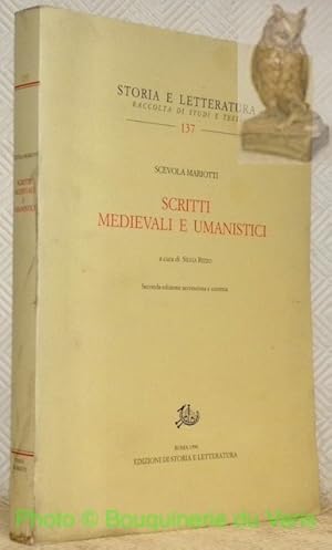 Bild des Verkufers fr Scevola Mariotti. Scritti medievali e umanistici. Seconda edizione accresciuta e corretta. Storia e Letteratura, raccolta di studi e teste, 137. zum Verkauf von Bouquinerie du Varis