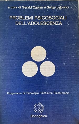 Seller image for Problemi psicosociali dell'adolescenza for sale by librisaggi