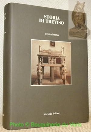 Bild des Verkufers fr Storia di Treviso. II. Il Medioevo. zum Verkauf von Bouquinerie du Varis