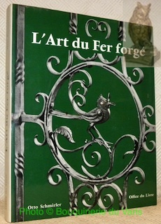 Immagine del venditore per L'Art du Fer forg. venduto da Bouquinerie du Varis