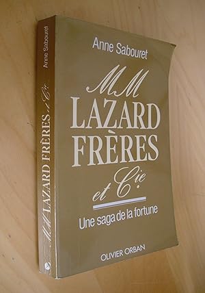 Seller image for MM Lazard frres et Cie Une saga de la fortune for sale by Au Coeur  l'Ouvrage