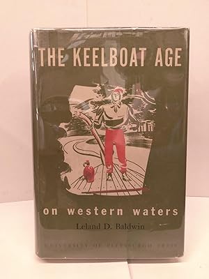 The Keelboat Age on Western Waters