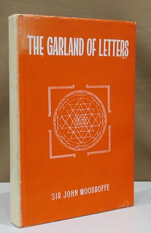 The Garland of Letters. Studies in the Mantra-Sastra. With a foreword by T. M. P. Mahadevan.