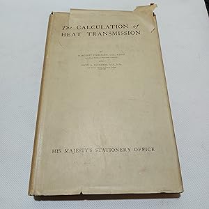 Seller image for The Calculation of Heat Transmission for sale by Cambridge Rare Books