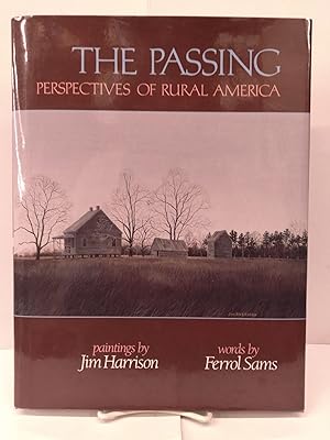 Seller image for The Passing: Perspectives of Rural America for sale by Chamblin Bookmine