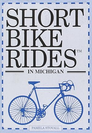 Immagine del venditore per Short Bike Rides in Michigan venduto da Redux Books