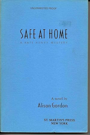 SAFE AT HOME A Kate Henry Mystery