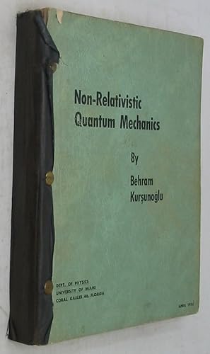 Bild des Verkufers fr Non-Relativistic Quantum Mechanics zum Verkauf von Powell's Bookstores Chicago, ABAA