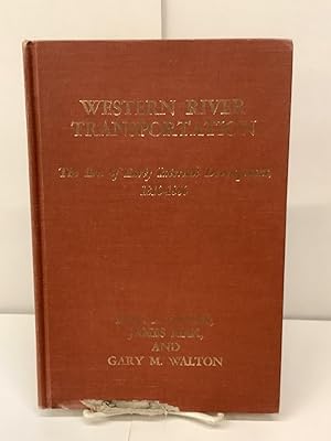 Imagen del vendedor de Western River Transportation, The Era of Early Internal Development 1810-1860 a la venta por Chamblin Bookmine