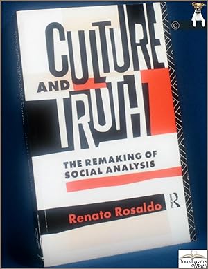 Immagine del venditore per Culture & Truth: The Remaking of Social Analysis venduto da BookLovers of Bath