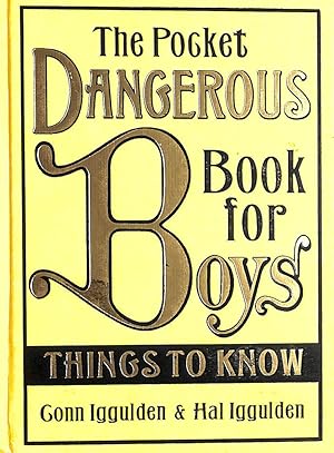 Seller image for The Pocket Dangerous Book For Boys. Things To Know for sale by M Godding Books Ltd