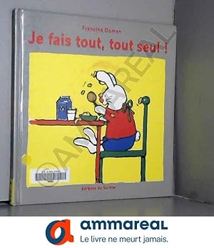 Seller image for Je fais tout, tout seul ! for sale by Ammareal