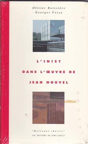 Image du vendeur pour L inist dans l oeuvre de Jean Nouvel mis en vente par LIBRERA GULLIVER