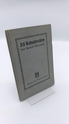 Image du vendeur pour 25 Schulreden mis en vente par Antiquariat Bcherwurm