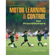 Seller image for Motor Learning and Control for Practitioners for sale by eCampus