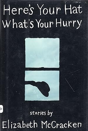 Seller image for Here's Your Hat, What's Your Hurry for sale by A Cappella Books, Inc.