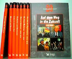 Bild des Verkufers fr Konvolut aus 8 Bnden der Reihe: Unser 20. Jahrhundert ! 1. Auf dem Weg in die Zukunft - 1970-2000. 2. Die Zeit der Supermchte 1945-1970. 3. Der Erste Weltkrieg 1914-1918. 4. Welt im Umbruch 1900-1914. 5. Endecker und Abenteuerer. 6. Leben in unserer Zeit. 7. Mensch und Umwelt. 8. Eroberung des Weltalls. zum Verkauf von Antiquariat Kirchheim