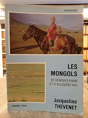 Les mongols de Genghis Khan et d'aujourd'hui