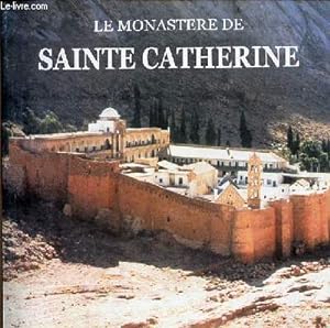 Seller image for Le monastre de Sainte Catherine du Sinai. for sale by Le-Livre