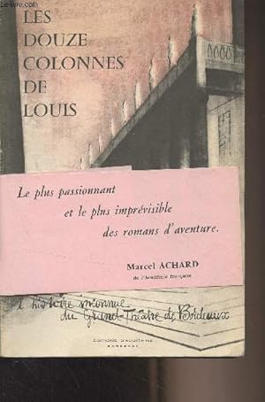 Image du vendeur pour Les douze colonnes de Louis - L'histoire inconnue du Grand Thtre de Bordeaux mis en vente par Le-Livre