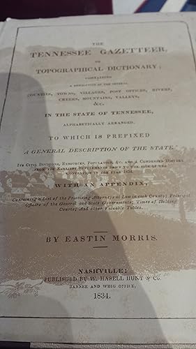 Imagen del vendedor de The Tennessee Gazetteer or Topographical Dictionary 1834 and a la venta por Fantastic Book Discoveries