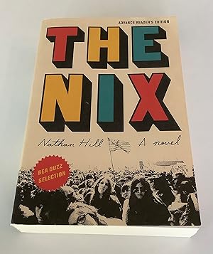 Imagen del vendedor de The Nix (Advance Readers Copy) a la venta por Brothers' Fine and Collectible Books, IOBA