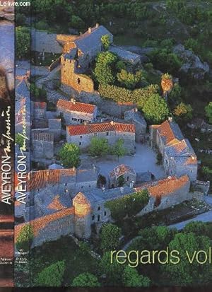 Bild des Verkufers fr Aveyron impressions - Coffret 2 volumes : Regards croiss + regards vols - avec envoi de Maurice Subervie et de Gilles Tordjeman zum Verkauf von Le-Livre