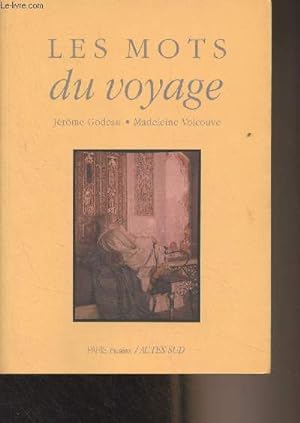 Bild des Verkufers fr Les mots du voyage zum Verkauf von Le-Livre
