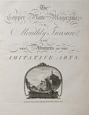 The Copper Plate Magazine; or, Monthly Treasure for the Admirers of the Imitative Arts