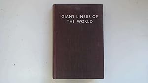 Bild des Verkufers fr Giant Liners of the World zum Verkauf von Goldstone Rare Books