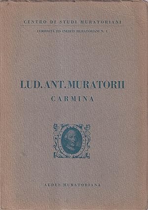 Lud. Ant. Muratorii "Carmina". Quam plurima juvenili aetate condita quae ex Atestina Bibliotheca ...