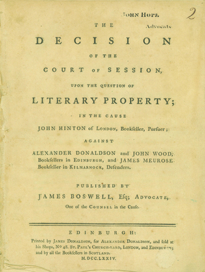 The Decision of the Court of Session, Upon the Question of Literary Property; In the Cause of Joh...