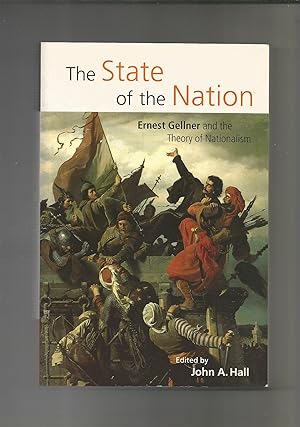 Imagen del vendedor de The state of the nation. Ernest Gellner and the Theory of Nationalism. a la venta por Librera El Crabo