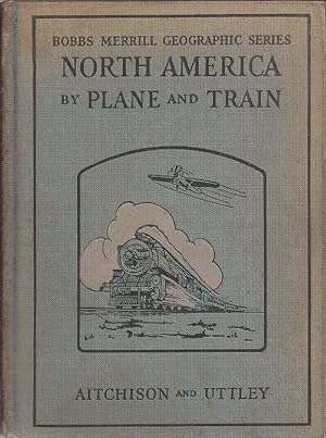 Imagen del vendedor de North America By Plane and Train a la venta por Auldfarran Books, IOBA