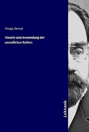 Immagine del venditore per Theorie und Anwendung der unendlichen Reihen venduto da BuchWeltWeit Ludwig Meier e.K.