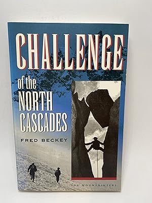 Image du vendeur pour Challenge of the North Cascades mis en vente par thebookforest.com