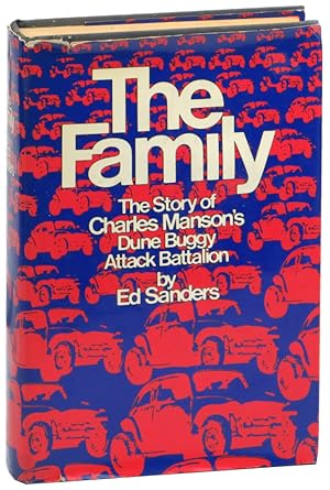 Immagine del venditore per The Family: The Story of Charles Manson's Dune Buggy Attack Battalion venduto da Kenneth Mallory Bookseller ABAA