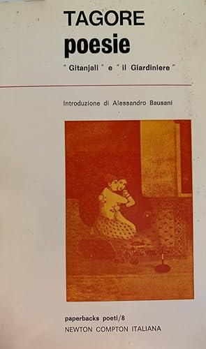 Poesie. "Gitanjali" e "il giardiniere"