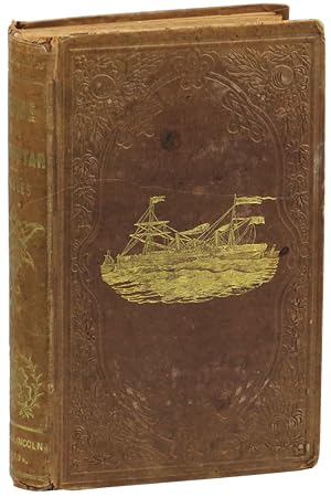 The Cruise of the Steam Yacht North Star; A Narrative of the Excursion of Mr. Vanderbilt's Party ...
