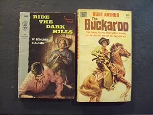 Image du vendeur pour 2 Western PBs The Buckaroo by Burt Arthur; Ride The Dark Hills by E Edmunds Claussen mis en vente par Joseph M Zunno