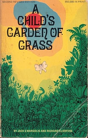 Seller image for Child's Garden of Grass: The Official Handbook for Marijuana Users for sale by Kenneth Mallory Bookseller ABAA