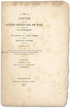 [West Point:] Letter from the Acting Secretary of War, transmitting a statement of the probable o...