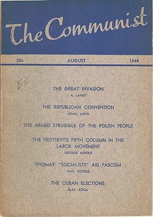 Image du vendeur pour The Communist, August 1944, Vol. XXIII, No. 8 mis en vente par Kenneth Mallory Bookseller ABAA