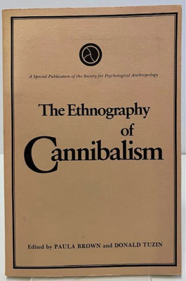 Immagine del venditore per Ethnography of Cannibalism, The venduto da Monroe Street Books