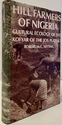 Imagen del vendedor de Hill Farmers of Nigeria: Cultural Ecology of the Kofyar of the Jos Plateau a la venta por Monroe Street Books